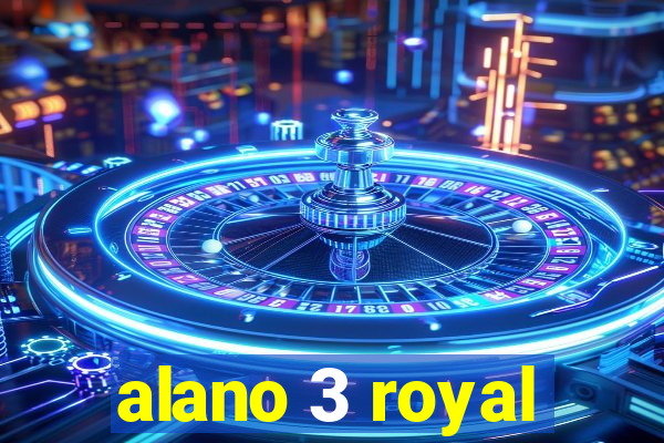 alano 3 royal